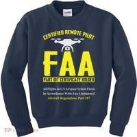 FAA Certified Drone Pilot Funny Remote Pilots Drone Life Kids Sweatshirt thumb 0