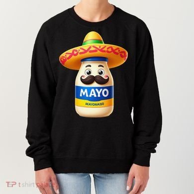Funny Cinco De Mayo Mayonnaise Bottle Mexican Fiesta Pun Women's Sweatshirt
