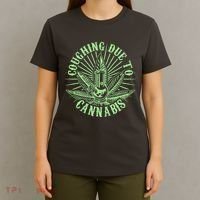 Funny Coughing Due To Cannabis T-Shirt thumb 4