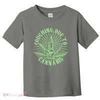 Funny Coughing Due To Cannabis Toddler T-Shirt thumb 0