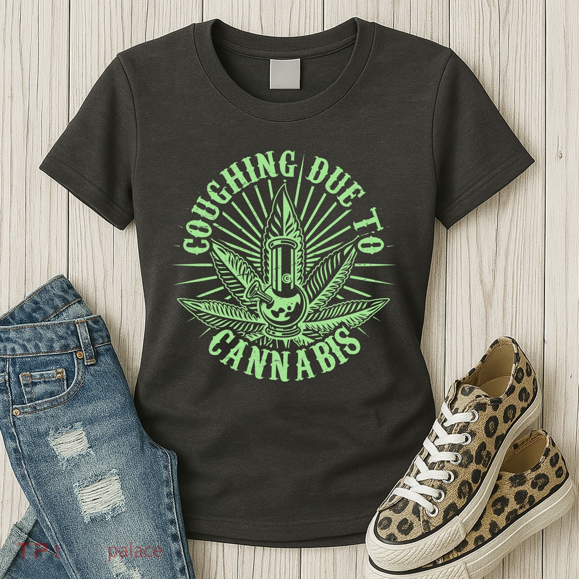 Funny Coughing Due To Cannabis Women's T-Shirt