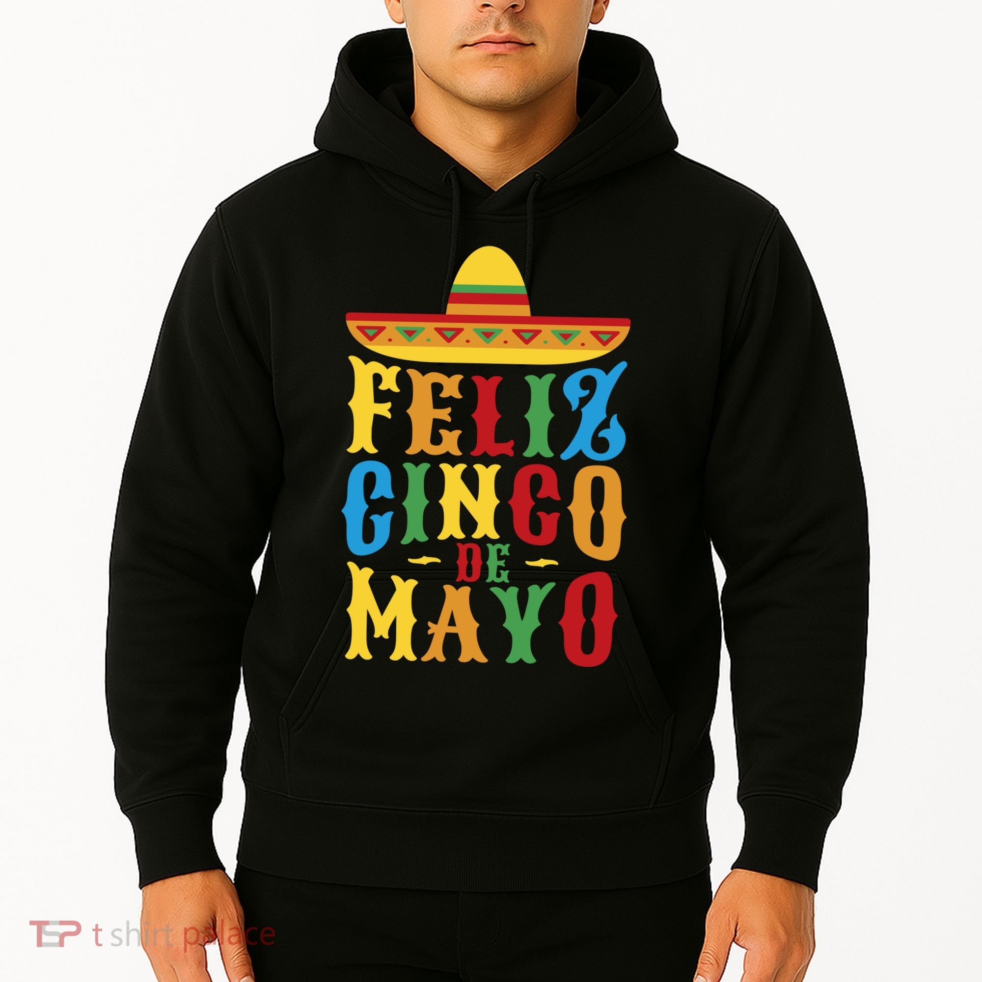 Feliz Cinco De Mayo Hoodie