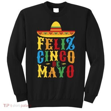 Feliz Cinco De Mayo Sweatshirt