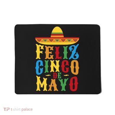 Feliz Cinco De Mayo Mousepad