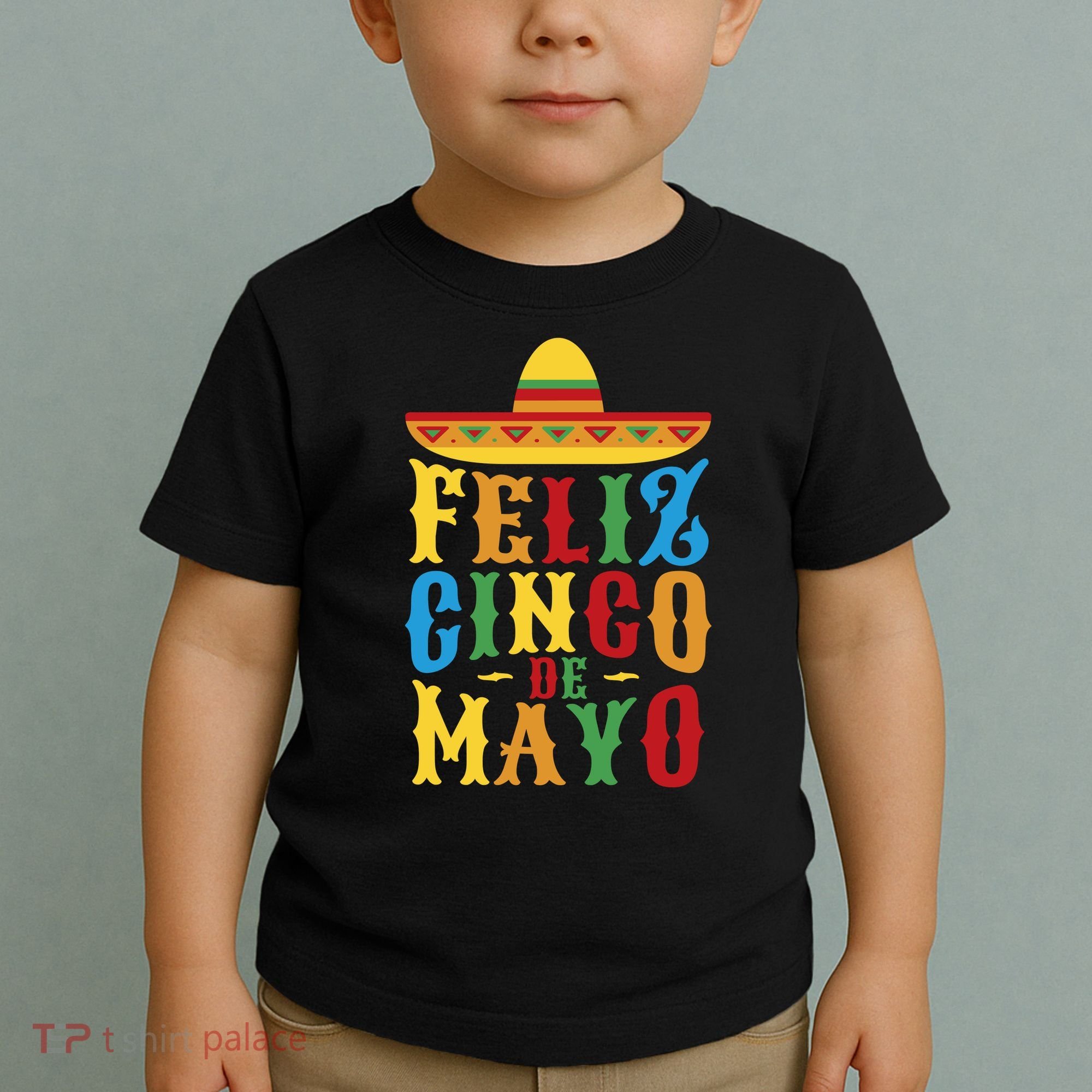 Feliz Cinco De Mayo Toddler T-Shirt
