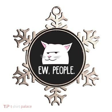 Funny Cat Ew People Love Cats Gift Ornament
