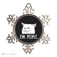Funny Cat Ew People Love Cats Gift Ornament thumb 0