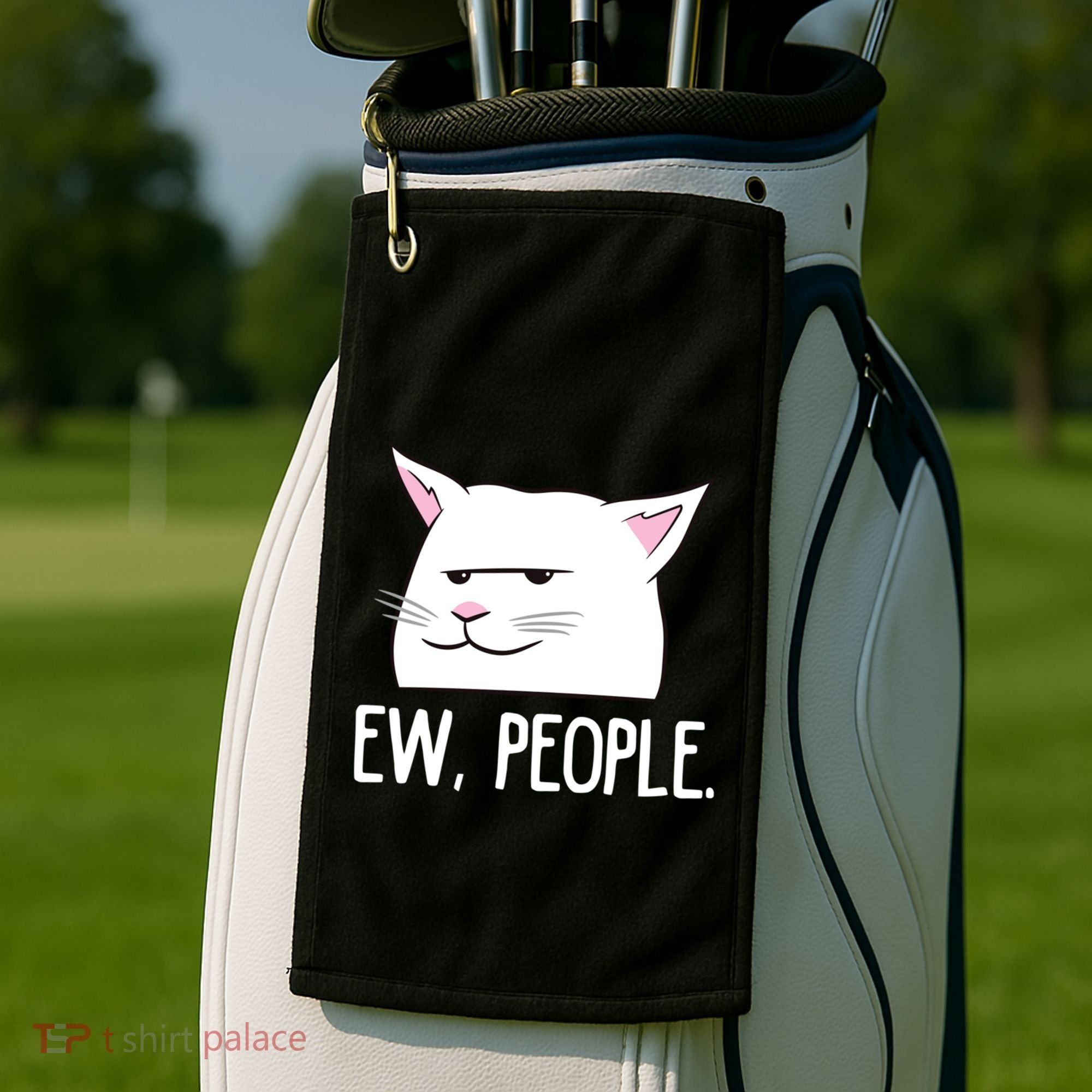 Funny Cat Ew People Love Cats Gift Golf Towel