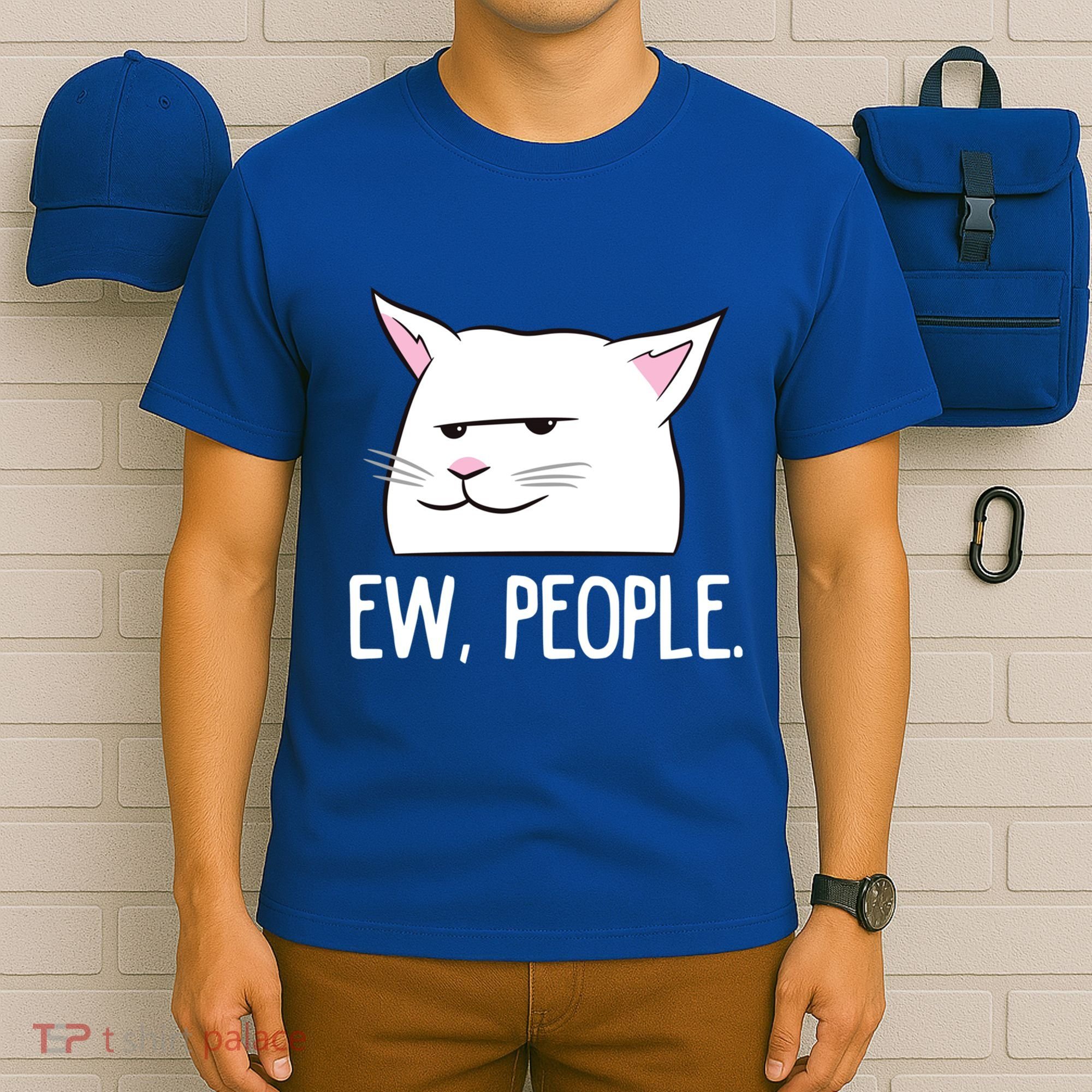 Funny Cat Ew People Love Cats Gift T-Shirt