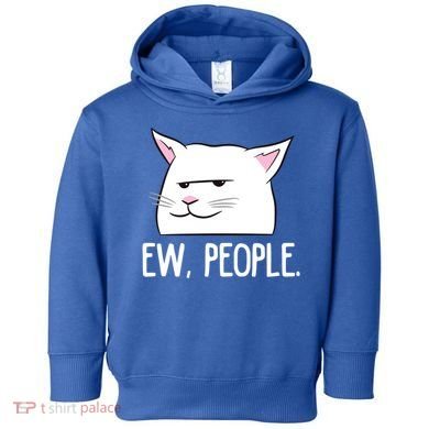 Funny Cat Ew People Love Cats Gift Toddler Hoodie