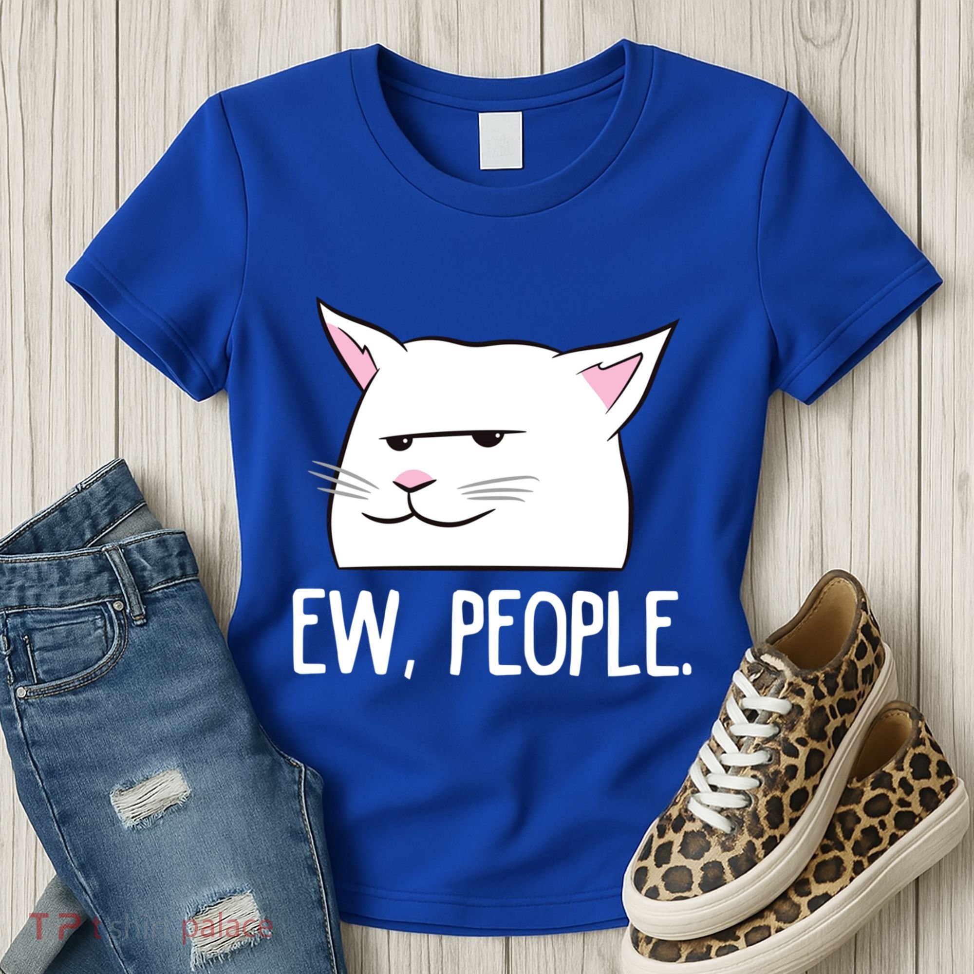 Funny Cat Ew People Love Cats Gift Women's T-Shirt