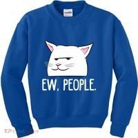 Funny Cat Ew People Love Cats Gift Kids Sweatshirt thumb 0