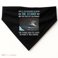 Funny California Energy Crisis Titanic Conservative USA-Made Doggie Bandana thumb 0