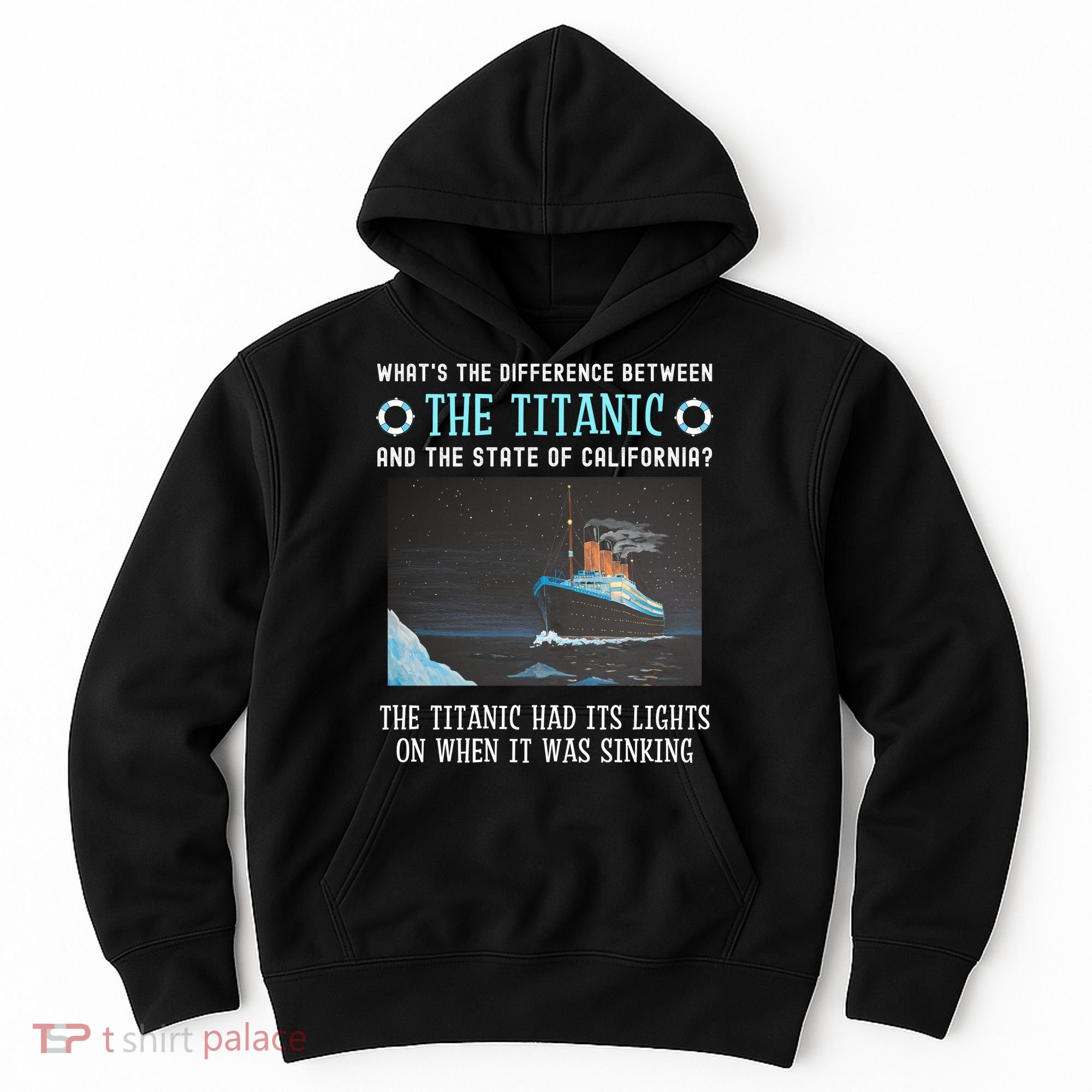 Funny California Energy Crisis Titanic Conservative Hoodie