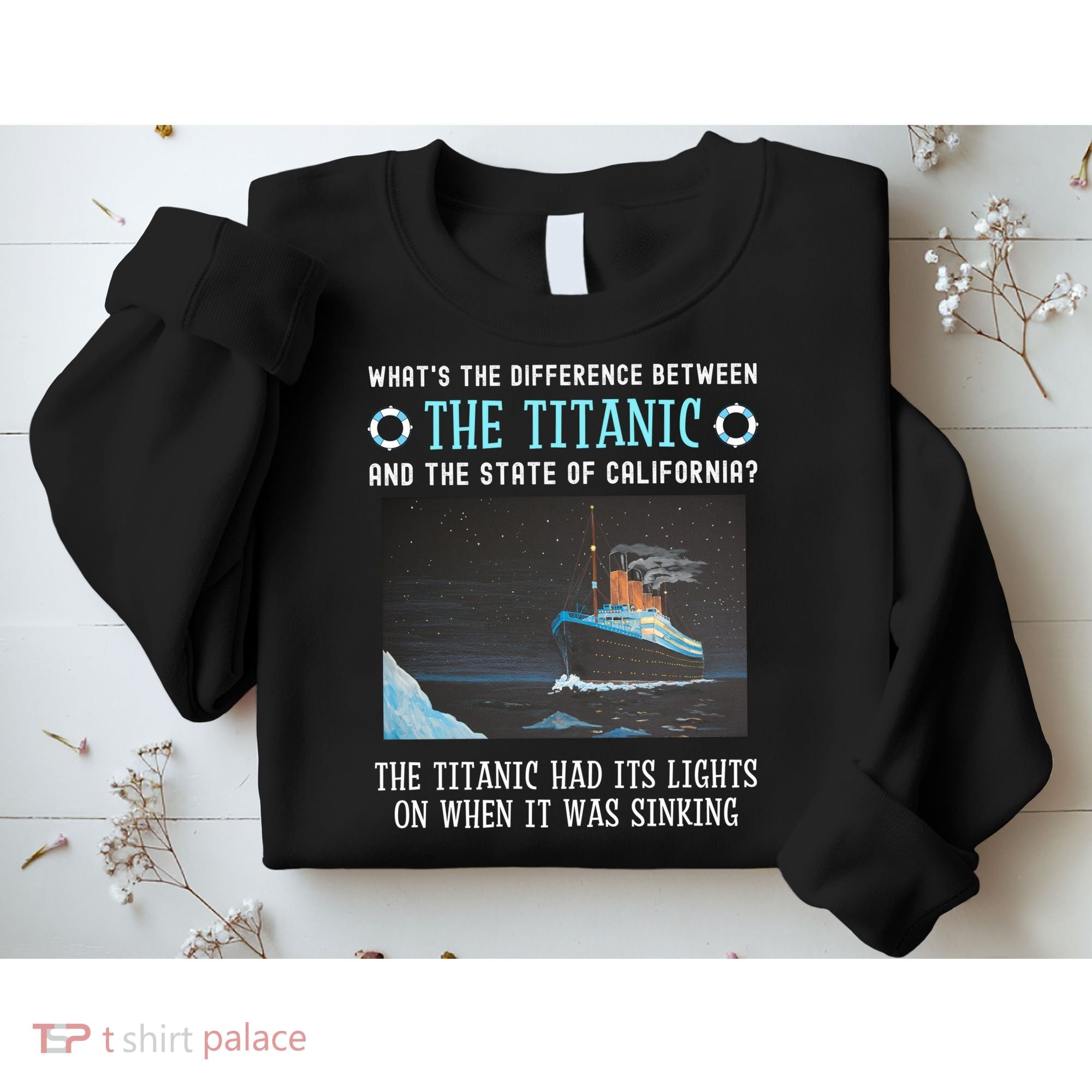 Funny California Energy Crisis Titanic Conservative Sweatshirt