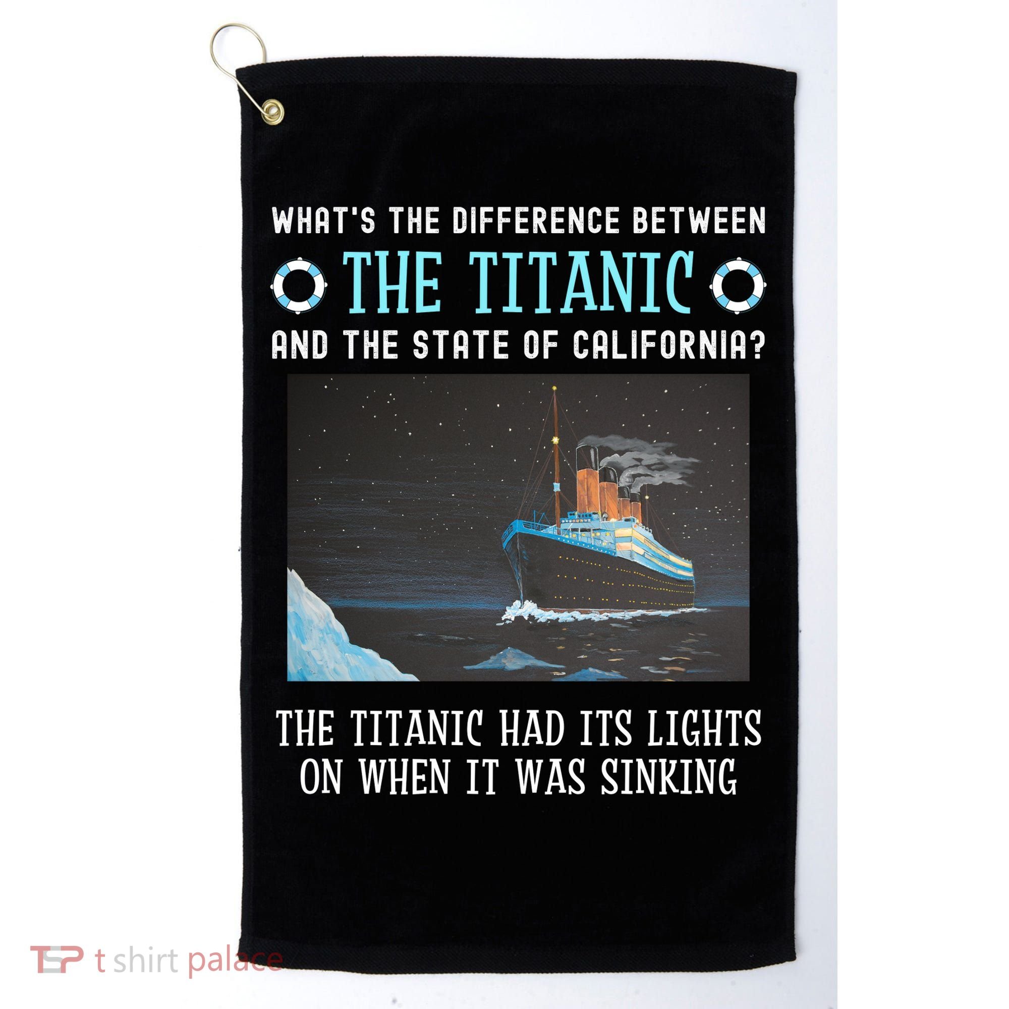 Funny California Energy Crisis Titanic Conservative Golf Towel