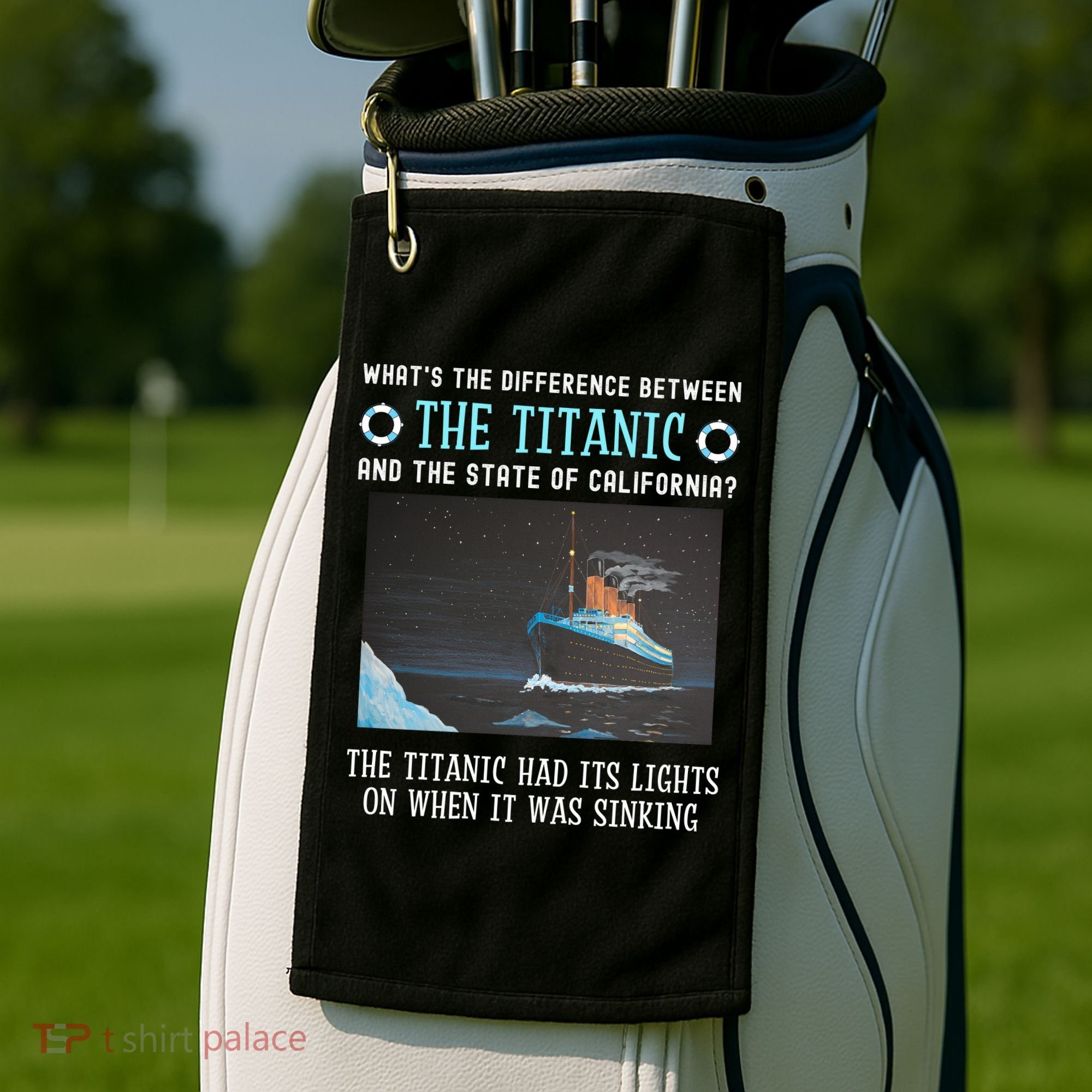 Funny California Energy Crisis Titanic Conservative Golf Towel
