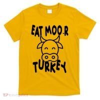 Funny Cow Eat More Turkey Thanksgiving T-Shirt thumb 0