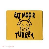 Funny Cow Eat More Turkey Thanksgiving Mousepad thumb 0