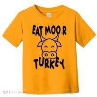 Funny Cow Eat More Turkey Thanksgiving Toddler T-Shirt thumb 0