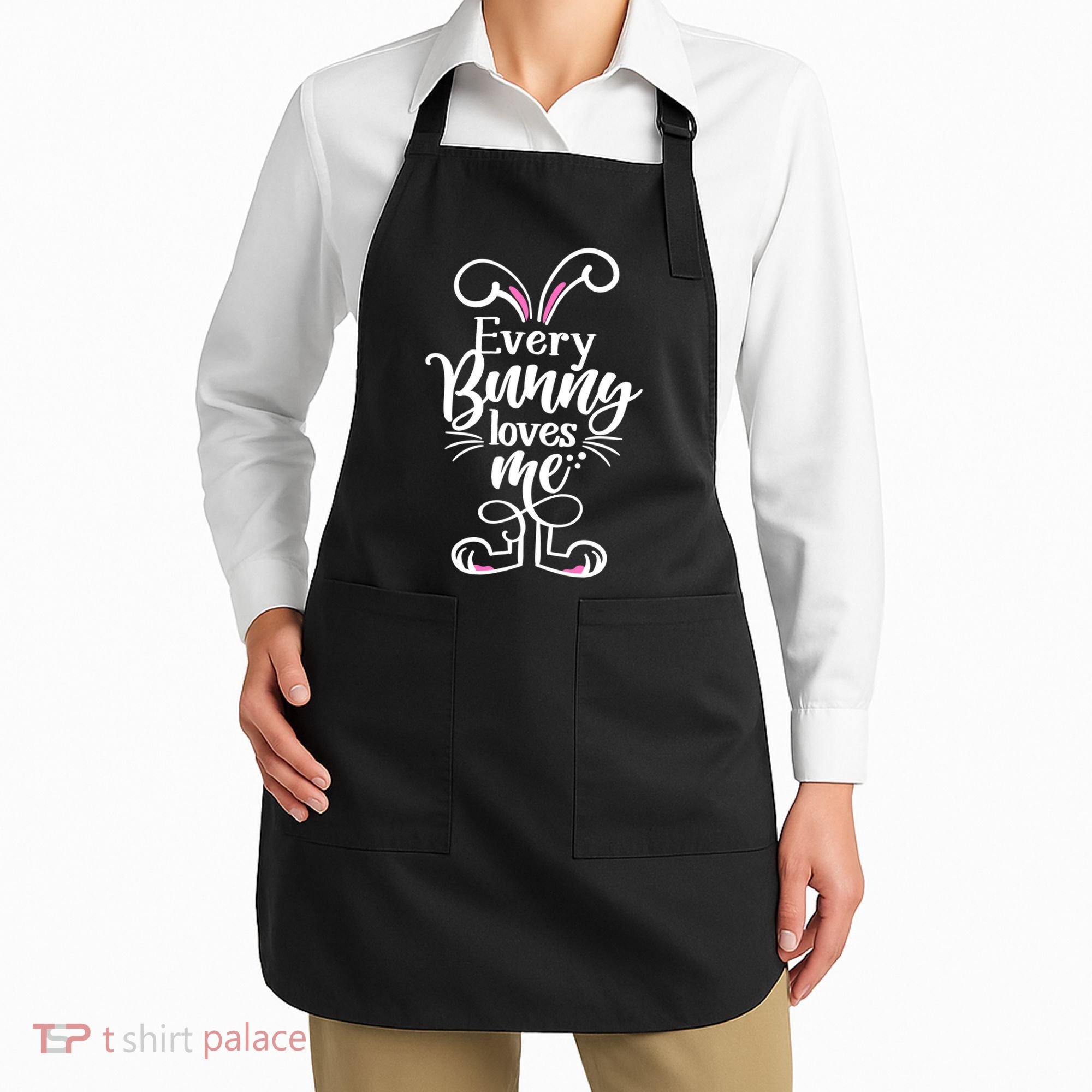 Funny Cute Easter Every Bunny Loves Me Apron