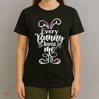 Funny Cute Easter Every Bunny Loves Me T-Shirt thumb 4