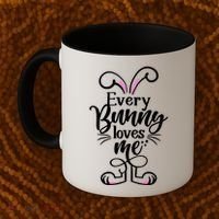 Funny Cute Easter Every Bunny Loves Me Coffee Mug thumb 2