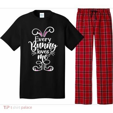 Funny Cute Easter Every Bunny Loves Me Pajama Set