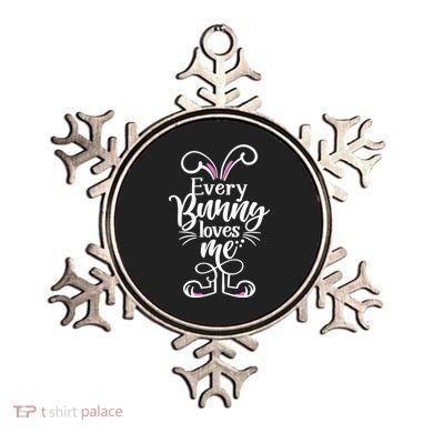 Funny Cute Easter Every Bunny Loves Me Ornament