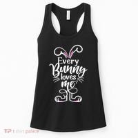 Funny Cute Easter Every Bunny Loves Me Women's Tank Top thumb 0