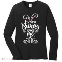 Funny Cute Easter Every Bunny Loves Me Women's Long Sleeve Shirt thumb 0