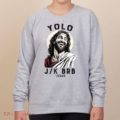 Funny Christian Easter Jesus YOLO JK BRB Raglan Women's Sweatshirt
