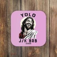 Funny Christian Easter Jesus YOLO JK BRB Raglan Coaster thumb 0