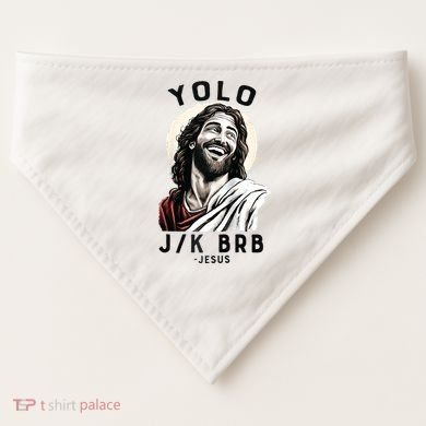 Funny Christian Easter Jesus YOLO JK BRB Raglan USA-Made Doggie Bandana