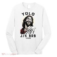 Funny Christian Easter Jesus YOLO JK BRB Raglan Long Sleeve Shirt thumb 0