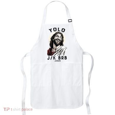 Funny Christian Easter Jesus YOLO JK BRB Raglan Apron