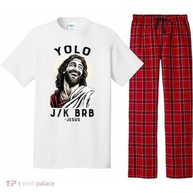 Funny Christian Easter Jesus YOLO JK BRB Raglan Pajama Set