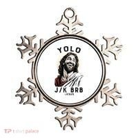 Funny Christian Easter Jesus YOLO JK BRB Raglan Ornament thumb 0