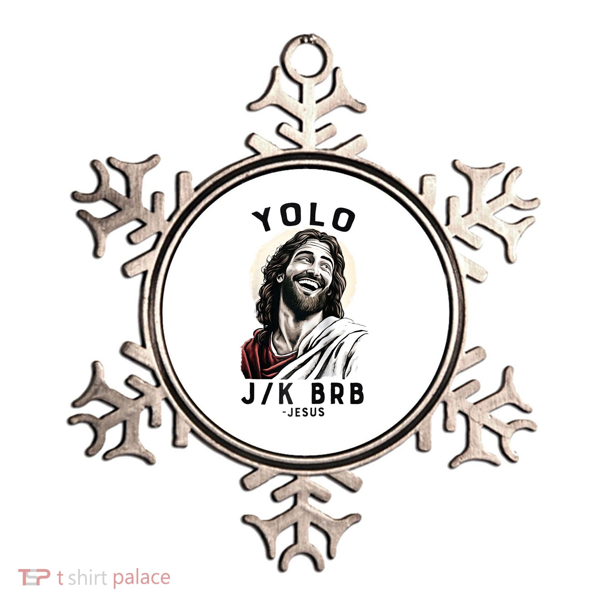 Funny Christian Easter Jesus YOLO JK BRB Raglan Ornament