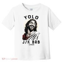 Funny Christian Easter Jesus YOLO JK BRB Raglan Toddler T-Shirt thumb 0