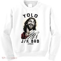 Funny Christian Easter Jesus YOLO JK BRB Raglan Kids Sweatshirt thumb 0