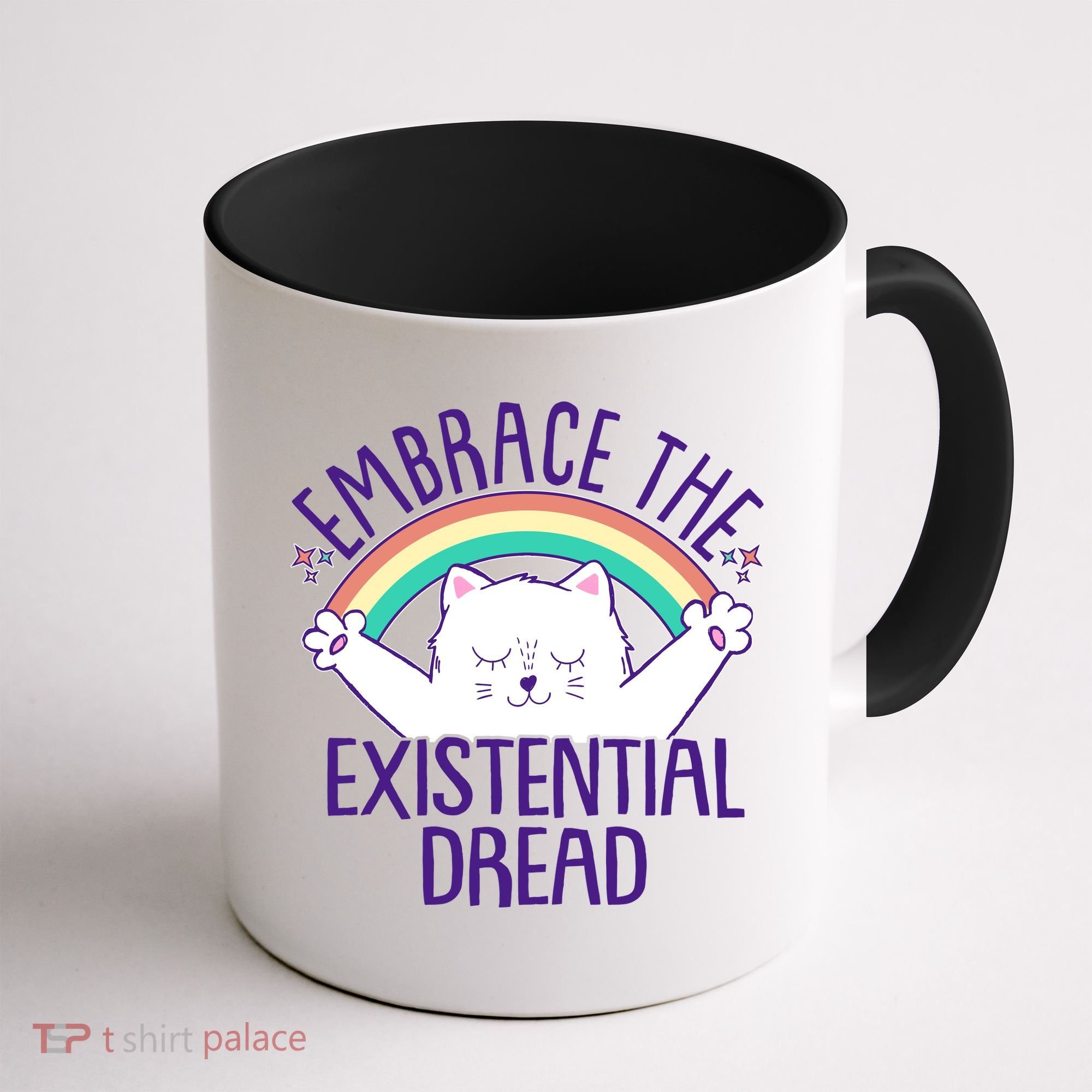 Funny Cat Embrace The Existential Dread Coffee Mug