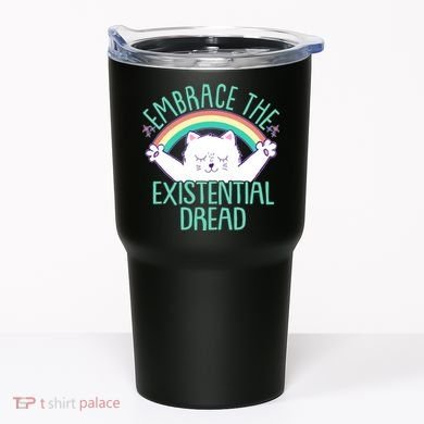 Funny Cat Embrace The Existential Dread Tumbler