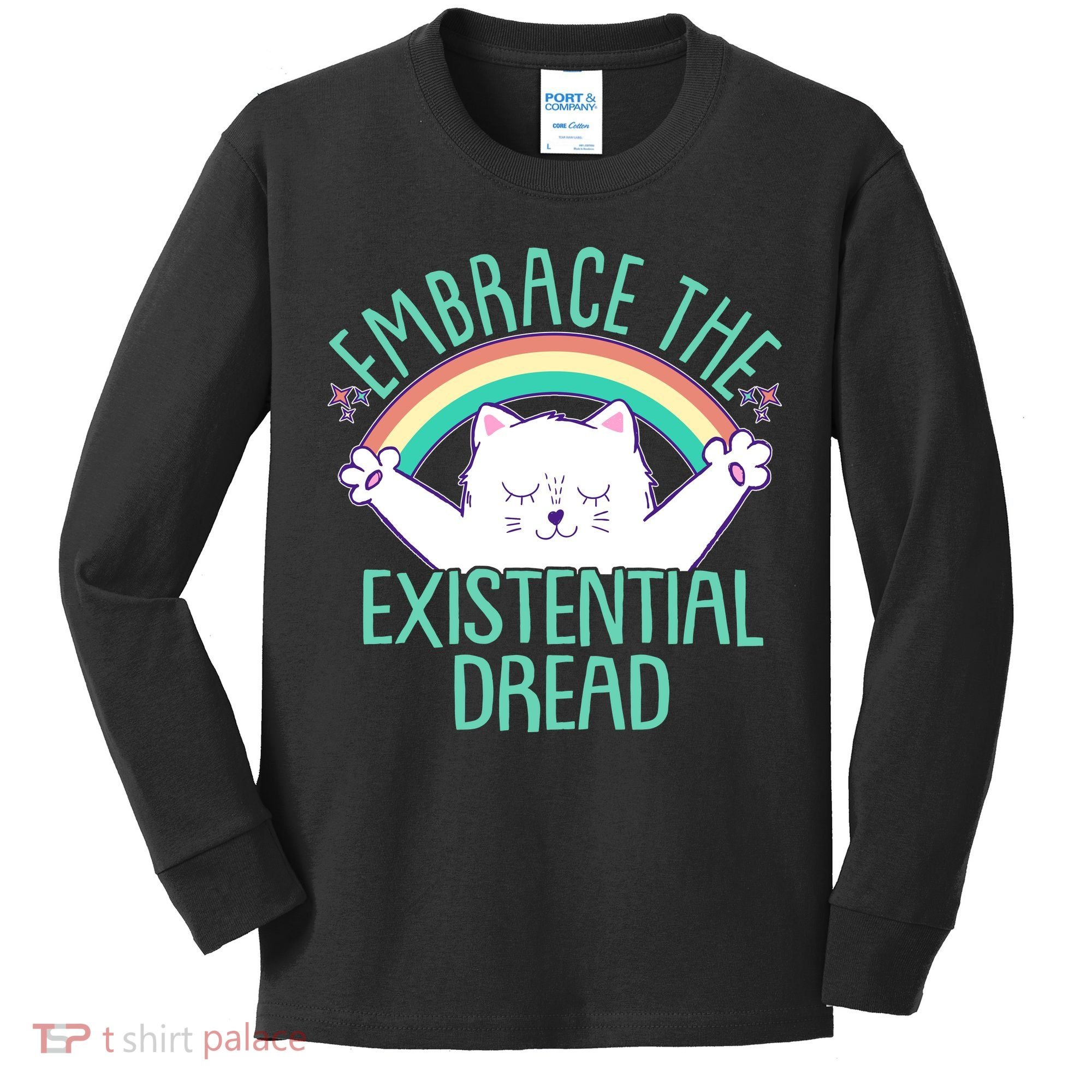 Funny Cat Embrace The Existential Dread Kids Long Sleeve Shirt