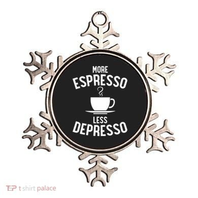 Funny Coffee Er Barista More Espresso Less Depresso Gift Ornament