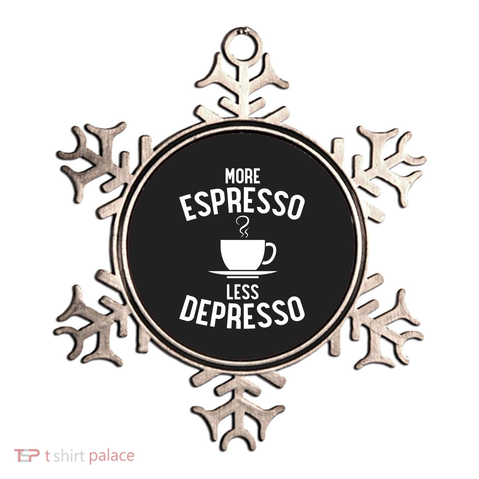 Funny Coffee Er Barista More Espresso Less Depresso Gift Ornament