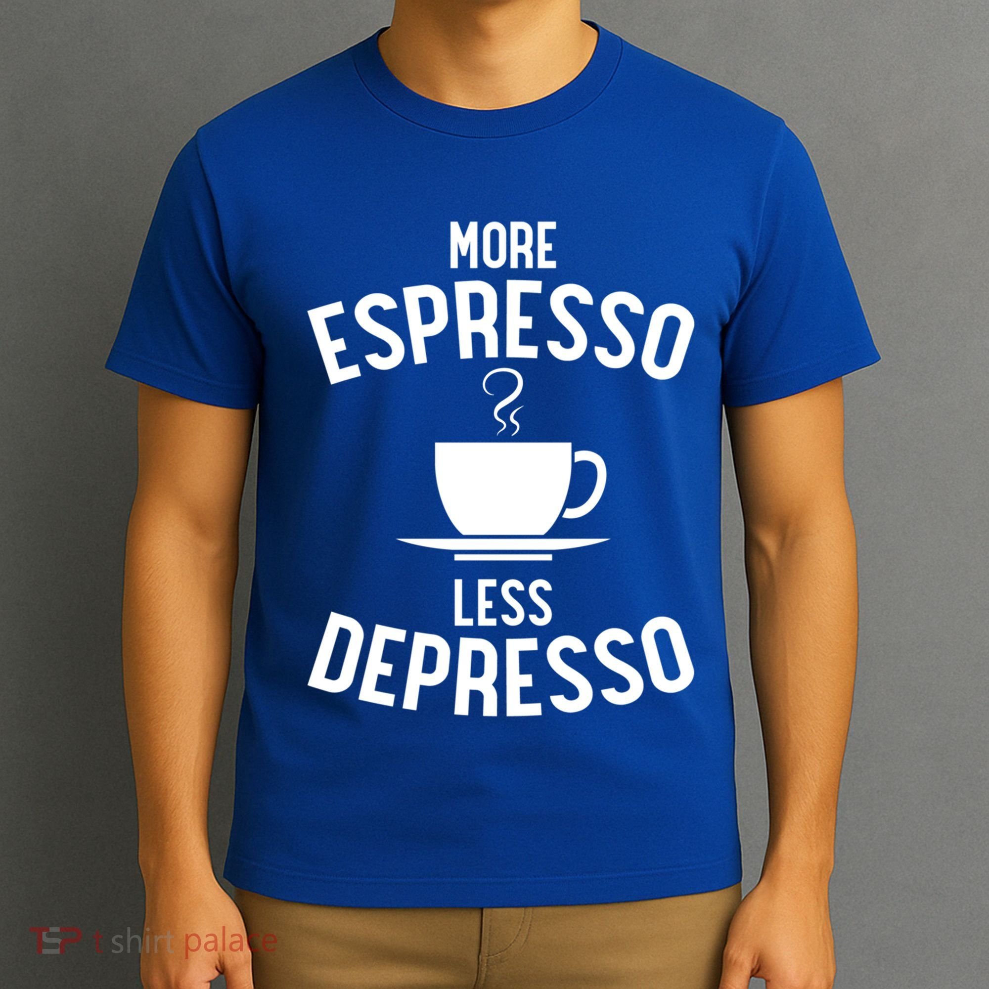 Funny Coffee Er Barista More Espresso Less Depresso Gift T-Shirt