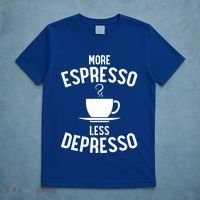 Funny Coffee Er Barista More Espresso Less Depresso Gift T-Shirt thumb 5