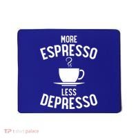 Funny Coffee Er Barista More Espresso Less Depresso Gift Mousepad thumb 0
