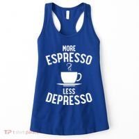 Funny Coffee Er Barista More Espresso Less Depresso Gift Women's Tank Top thumb 0